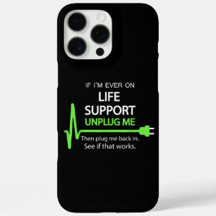 Coques iPhone 16 Pro Max Si je suis jamais en vie soutien T Shirt Funny sar