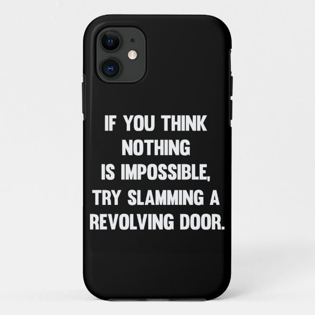 Coques Case-Mate iPhone Si Vous Pensez Que Rien N'Est Impossible.. | Sarca (Dos)