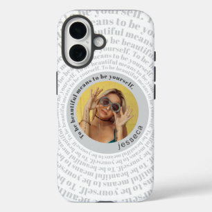 Coque Pour iPhone 16 Soyez Beau Soyez Vous-Même Photo Personnalisée