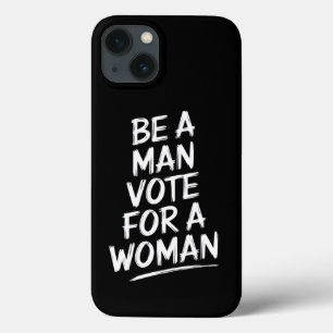 Case-Mate iPhone Case Soyez un homme, votez pour une femmeHarris 2024 Ka