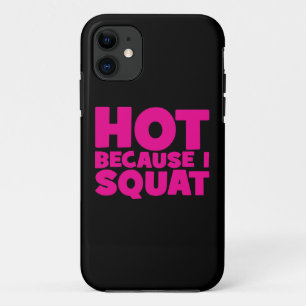 Case-Mate iPhone Case Squat - Hot parce que je Squat, Entraînement Drôle