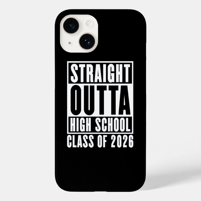 Coques Case-Mate iPhone Straight Outta High School Class of 2026 (Verso)