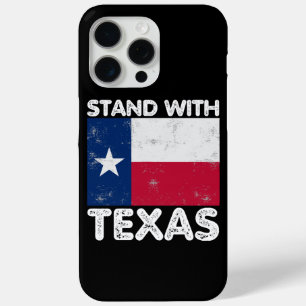 Coque iPhone 15 Pro Max Support Texas I Stand With Texas Texan Flag