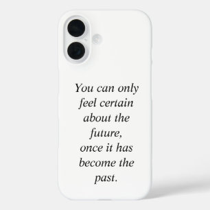 Coque Pour iPhone 16 Sur la certitude