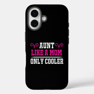 Coque Pour iPhone 16 Tante drôle comme une maman mais en plus cool cade