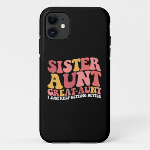 Case-Mate iPhone Case Tante Sœur Grande Tante Je Continue à M'Améliorer