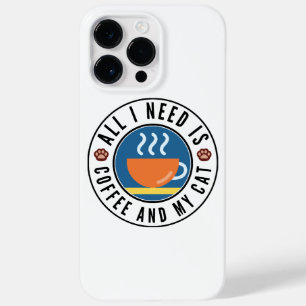 Coque Pour Pour iPhone 14 Pro Max Tout ce dont j'ai besoin c'est du café et mon chat