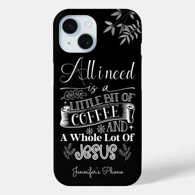 Coques Case-Mate iPhone Tout ce dont j'ai besoin, c'est d'un café et d'un  (Verso)