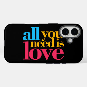 Coque Pour iPhone 16 Tout ce dont tu as besoin, c'est d'amour