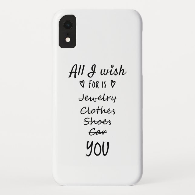 Coques Case-Mate iPhone Tout ce que je souhaite, c'est toi (Dos)