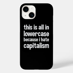Coque Pour iPhone 14 tout est en minuscules parce que je déteste le cap