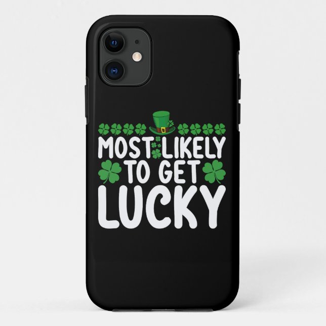 Coques Case-Mate iPhone Très Probable d'obtenir Lucky St Patrick's Day Irl (Dos)