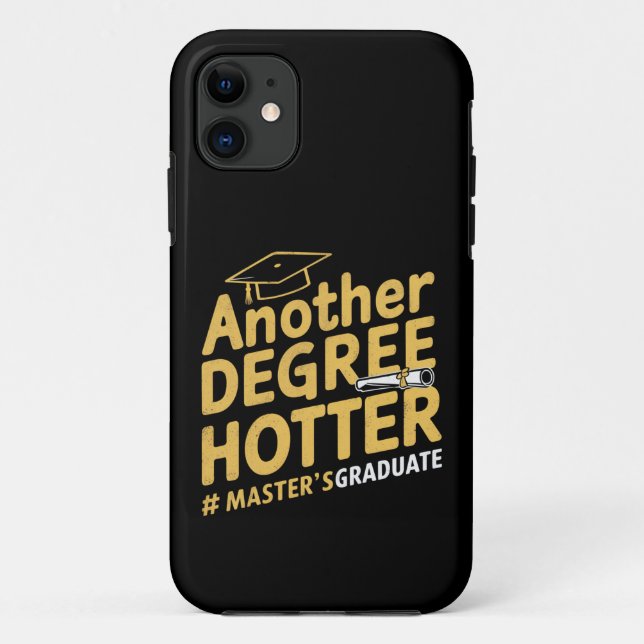 Coques Case-Mate iPhone Un autre diplôme Hotter Master's Graduation (Dos)