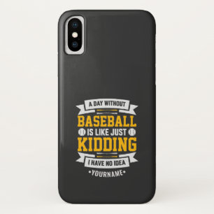 Case-Mate iPhone Case Une journée sans baseball, c'est comme... C'est to
