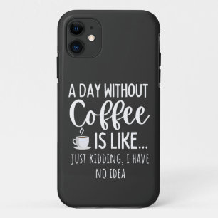 Case-Mate iPhone Case Une Journée Sans Café Amusant Café Don