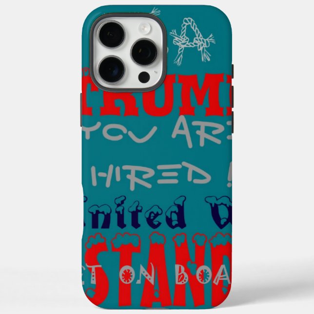 Coques Case-Mate iPhone USA Trump Vous Êtes Embauché ! Impression d'art de (Verso)