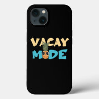 Vacay Mode Ananas Funny Vacation Beach Hawaii I