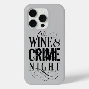 Coque iPhone 15 Pro Vin & Crime Night - drôle crime vrai Coque-Mate iP