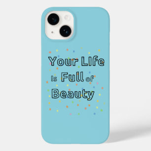 Coque Pour iPhone 14 Votre vie est pleine de cas de téléphone Beauty