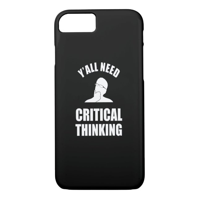 Coques Case-Mate iPhone Vous avez tous besoin d'une pensée critique (Dos)