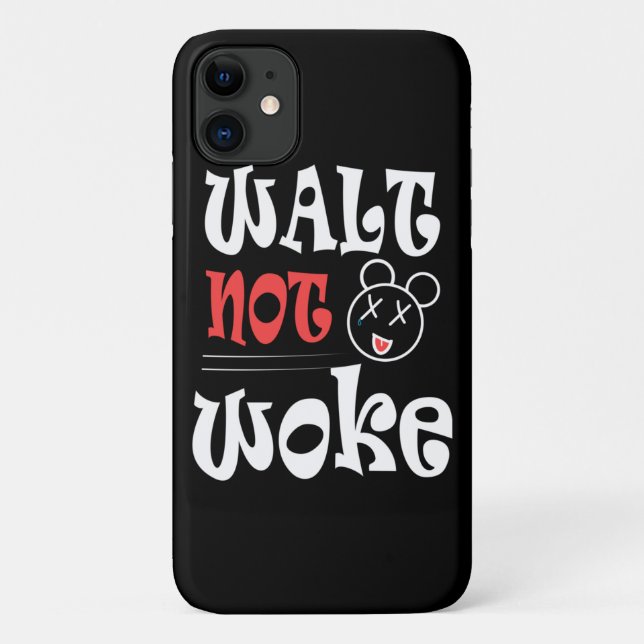 Coques Case-Mate iPhone Walt Not Woke, sarcastique essentiel (Dos)