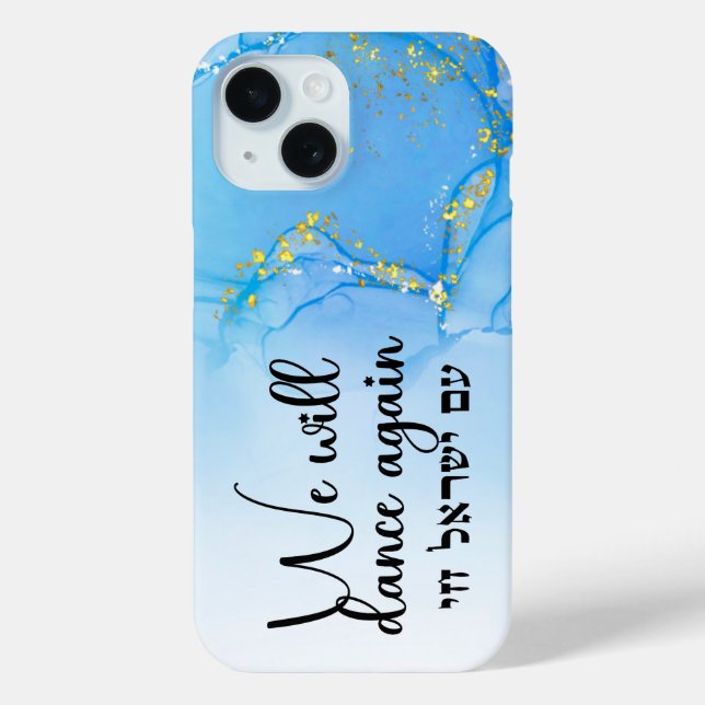 Coques Case-Mate iPhone We Will Dance Again - Am Yisrael Chai  (Verso)