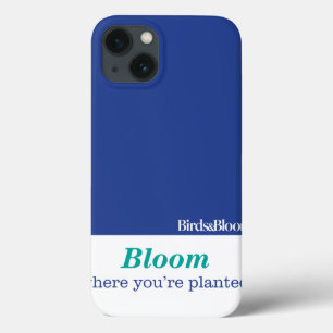 iPhone 13 Case Where You're Planted