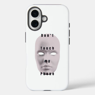 Coque Pour iPhone 16 "White Don't touch my phone design "| phone case