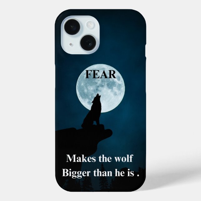 Coques Case-Mate iPhone WOLF - Citation inspirante sur la peur (Verso)