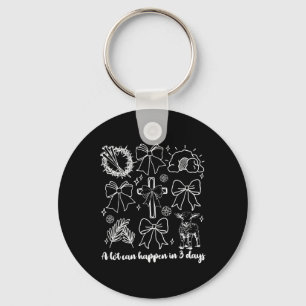 Coquette A Lot Can Happen In 3 Days Easter Christi Keychain