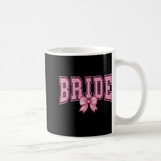Coquette Bachelorette Party Bride White  Coffee Mug