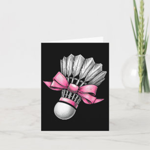 Coquette Bow Badminton Shuttle Pink Ribbon Mom Gir Card
