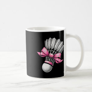 Coquette Bow Badminton Shuttle Pink Ribbon Mom Gir Coffee Mug