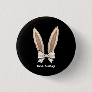 Coquette Bow Bunny Ears Cute Rabbit Happy Easter 1 Inch Round Button