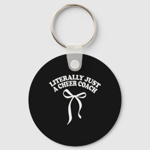 Coquette Bow Literally Just A Cheer Coach Cheerlea Keychain