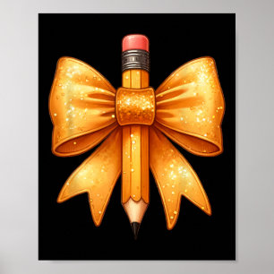 Coquette Bow Pencil Back To School First Day Teach Poster