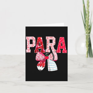 Coquette Bow Pencil Funny Para Teacher Valentine R Card