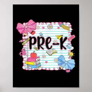 Coquette Bow Pre-k First Day Of School Teacher Kid Poster