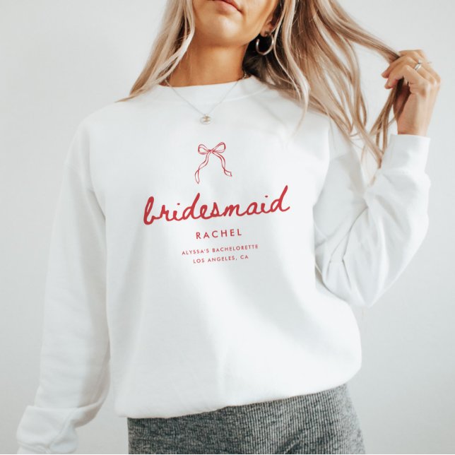 Coquette Bow Script Bridesmaid's Name Bachelorette Sweatshirt (Creator Uploaded)