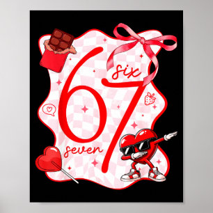 Coquette Bow Six Seven 67 Meme Dabbing Heart Valen Poster