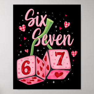 Coquette Bow Six Seven Dice 67 Meme Valentine 6 7 Poster
