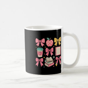 Coquette Bow Student Teacher Happy First Day Back  Coffee Mug