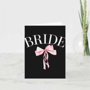 Coquette Bride With Coquette Bows Engagement Brida Card