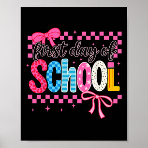 Coquette First Day Of School Poster