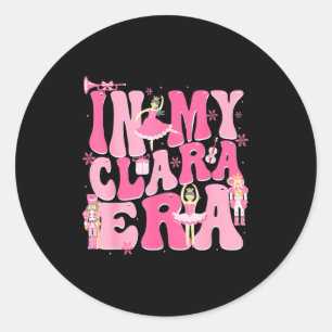 Coquette In My Clara Era Christmas Nutcracker Merr Classic Round Sticker