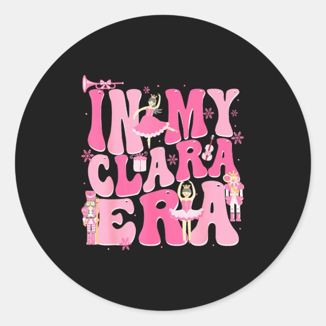 Coquette In My Clara Era Christmas Nutcracker Merr Classic Round Sticker (Front)