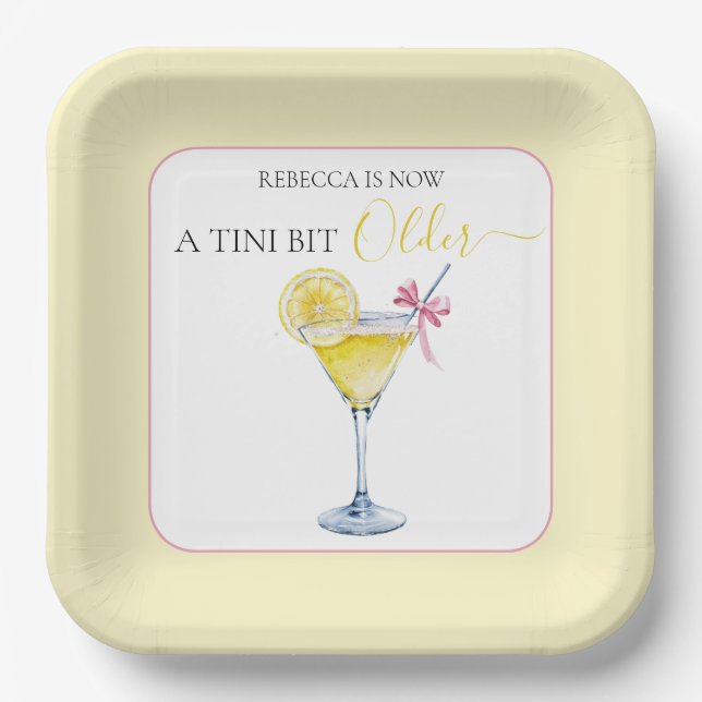 Coquette Lemon Cocktail A Tini Bit Older Birthday Paper Plate (Front)