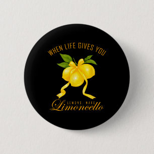 Coquette Lemon When Life Give You Lemons Make Limo 2 Inch Round Button