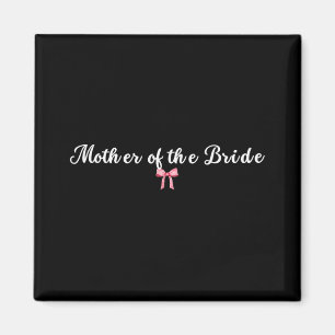 Coquette Mother Of The Bride Coquette Bows Bridal Magnet