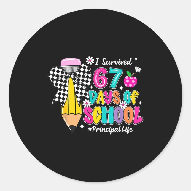 Coquette Pencil I Survived 67 Days Of School Princ Classic Round Sticker (Front)
